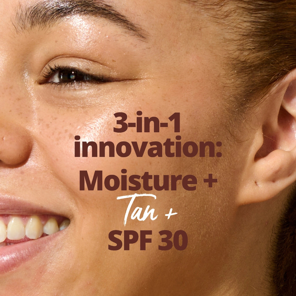 3-in-1 innovation: Moisture + Tan + SPF30
