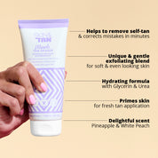 Miracle Tan Eraser helps to remove self-tan and corrects mistakes in minutes, unique and gentle exfoliating blend for soft and even looking skin, hydrating formula with Glycerin and Urea, primes skin for fresh tan application, delightful pineapple and white peach scent
