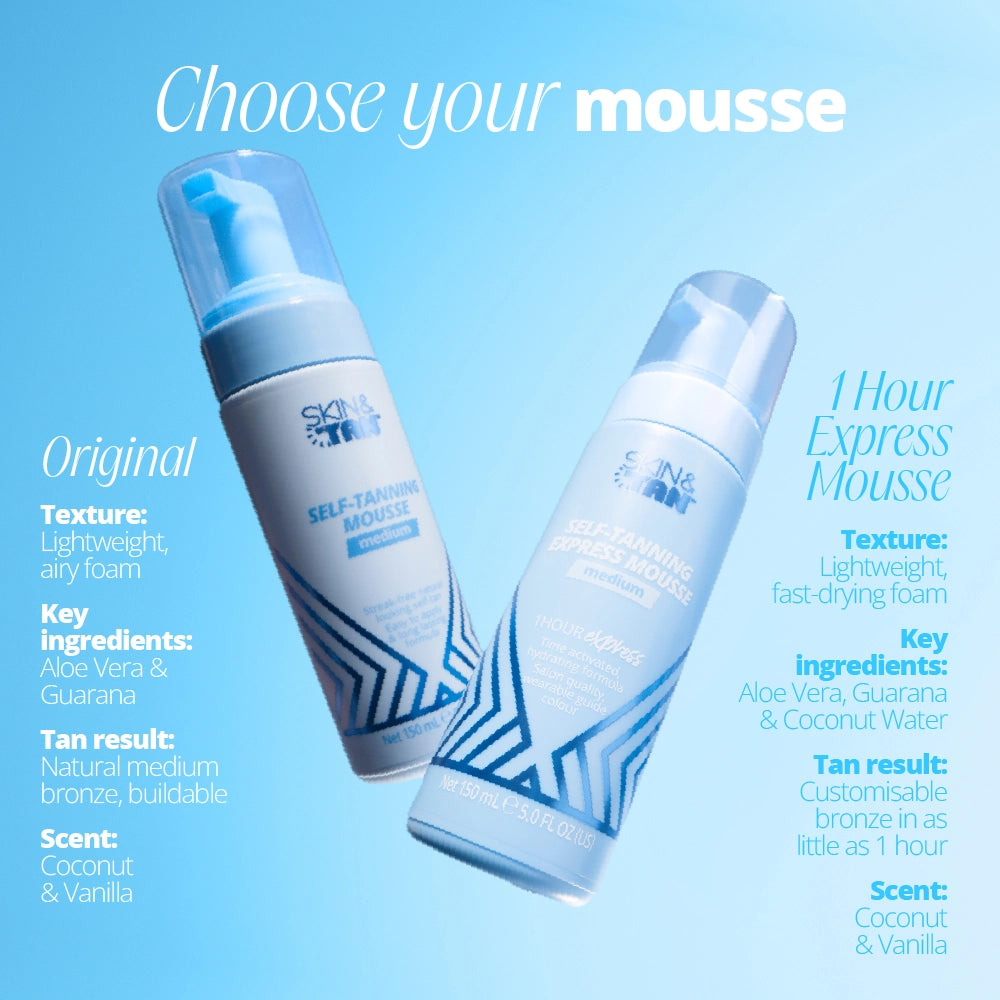 Choose between the Original or Express Mousse